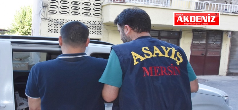 Mersin’de çeşitli suçlardan aranması olan 1718 şahıs yakalandı