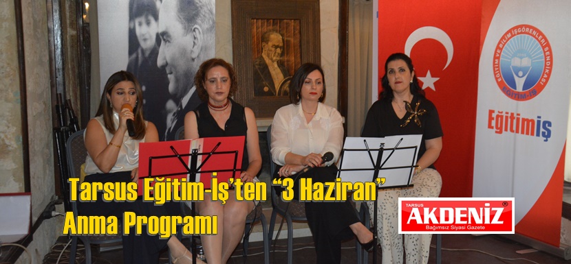 Tarsus Eğitim-İş’ten “3 Haziran” Anma Programı