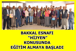 Bakkal Esnafı Hijyen Konusunda Eğitim Almaya Başladı