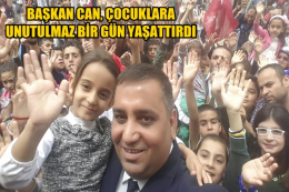 Başkan Can, Çocuklara Unutulmaz Bir Gün Yaşattırdı