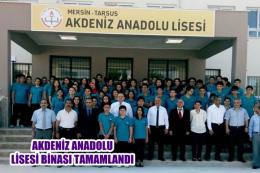 Tarsus Akdeniz Anadolu Lisesi Tamamlandı
