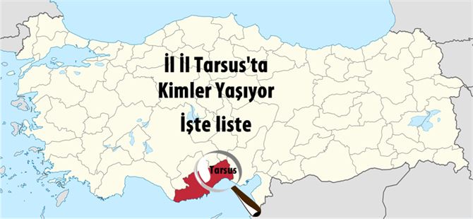 Tarsus’ta, Diyarbakır nüfusuna kayıtlı 21 bin kişi yaşıyor