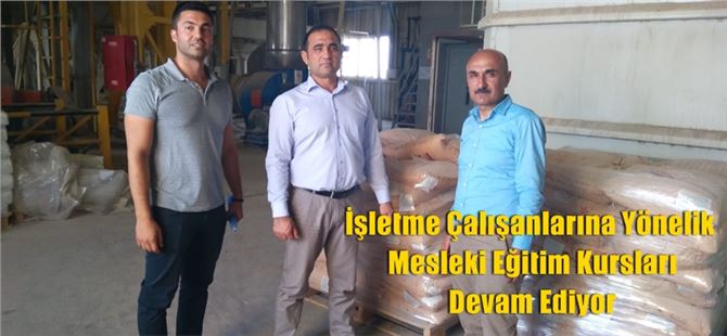 İşletme Çalışanlarına Yönelik Mesleki Eğitim Kursları Devam Ediyor