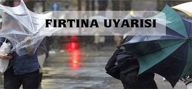 Mersin için fırtına uyarısı!
