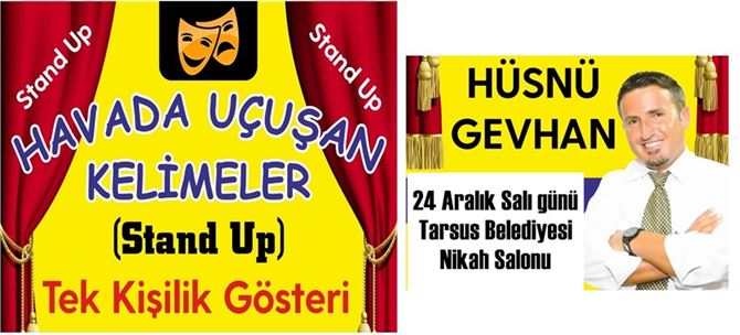 Hüsnü Gevhan’dan, Tarsus’ta tek kişilik gösteri