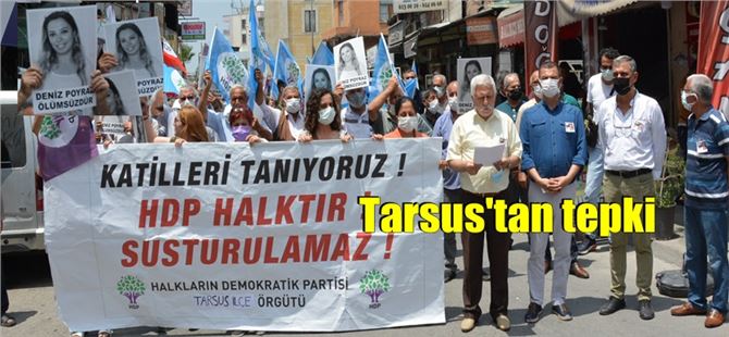 Deniz Poyraz’ın katledilmesine Tarsus’tan tepki
