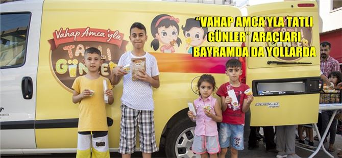 Vahap Amca’yla çocuklara “tatlı bayramlar”