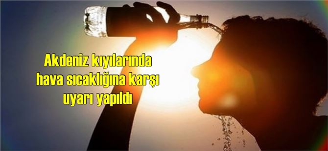Meteoroloji'den, Marmara, Ege ve Akdeniz için 'sıcak' uyarısı