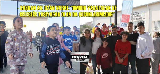 Tarsus CHP’den deprem mağduru çocuklar için “Güzel Günler Göreceğiz” etkinliği