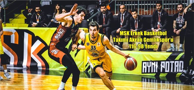 MSK Erkek Basketbol Takımı Akran Gemlikspor’u 116-98 Yendi