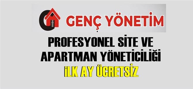 Genç Yönetim Profesyonel Site ve Apartman Yöneticiliği Tarsus’ta