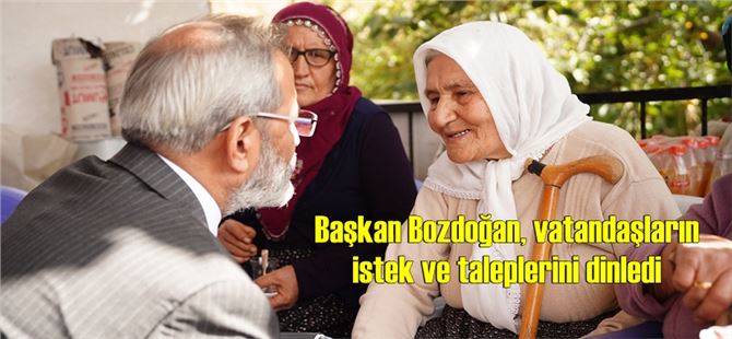 Başkan Bozdoğan, vatandaşların istek ve taleplerini dinledi