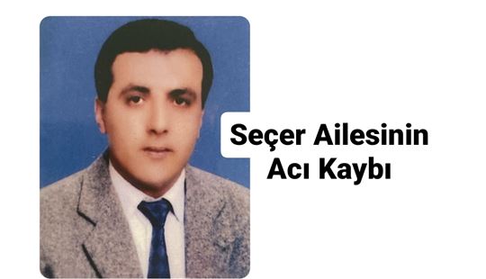 Seçer Ailesinin acı günü, Uğurcan Seçer vefat etti 