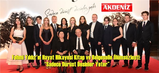 Fehmi Yıldız'ın Hayat Hikayesi Kitap ve Belgeselle Ölümsüzleşti: “Sadece Dürüst Desinler Yeter”