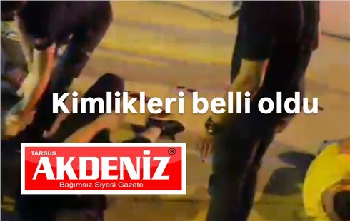 Tarsus'ta silahla yaralanan kişiler tedavi altına alındı 