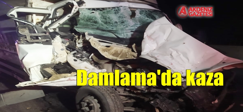 Tarsus Damlama’da kaza 1 yaralı