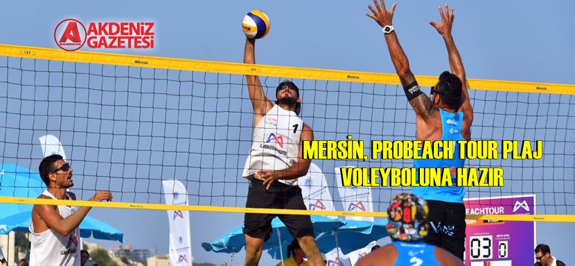 ‘Probeach Tour Mersin Etabı’ Heyecanı Başlıyor